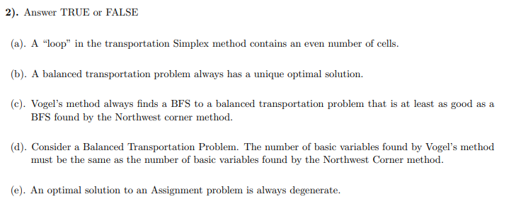 2). Answer TRUE or FALSE (a). A "loop" in the