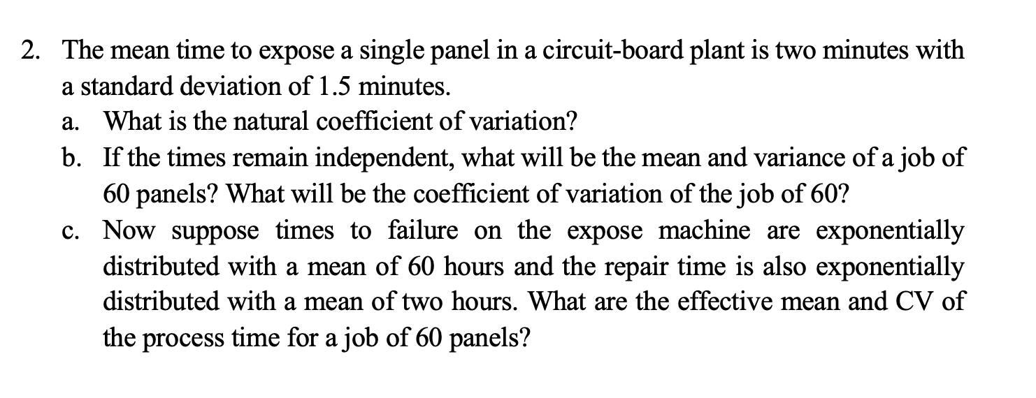 2 . The mean time to expose a single panel in a