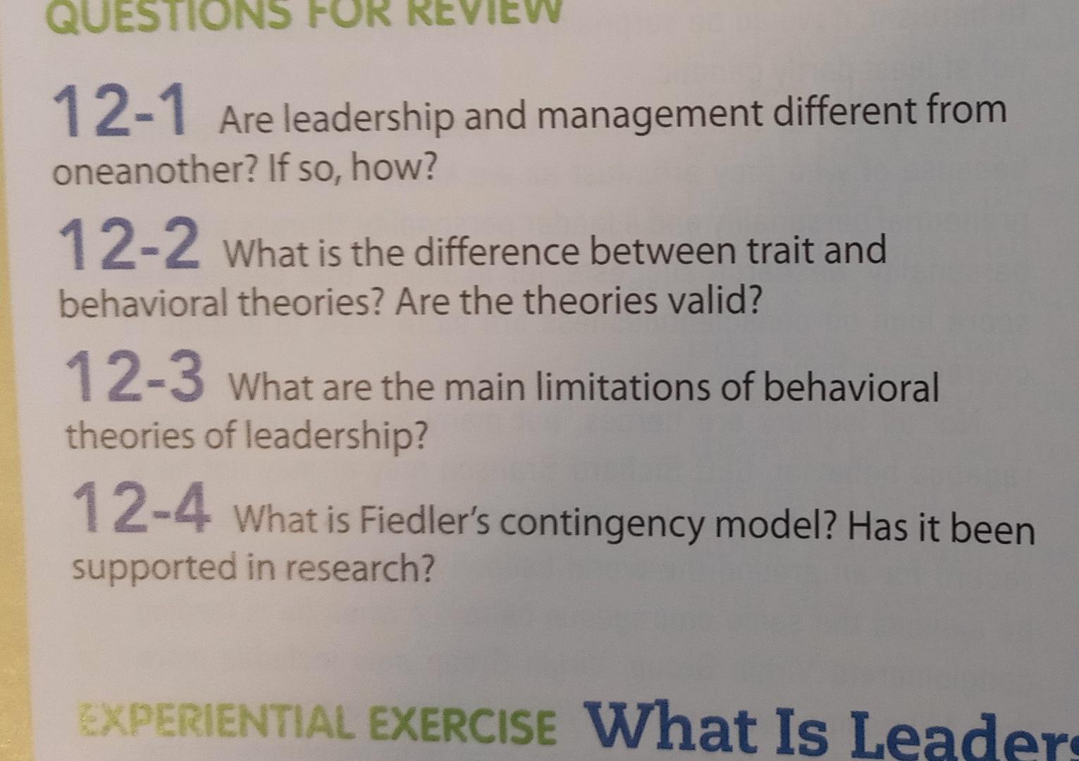 QUESTIONS FOR REVIEW 12-1 Are leadership and
