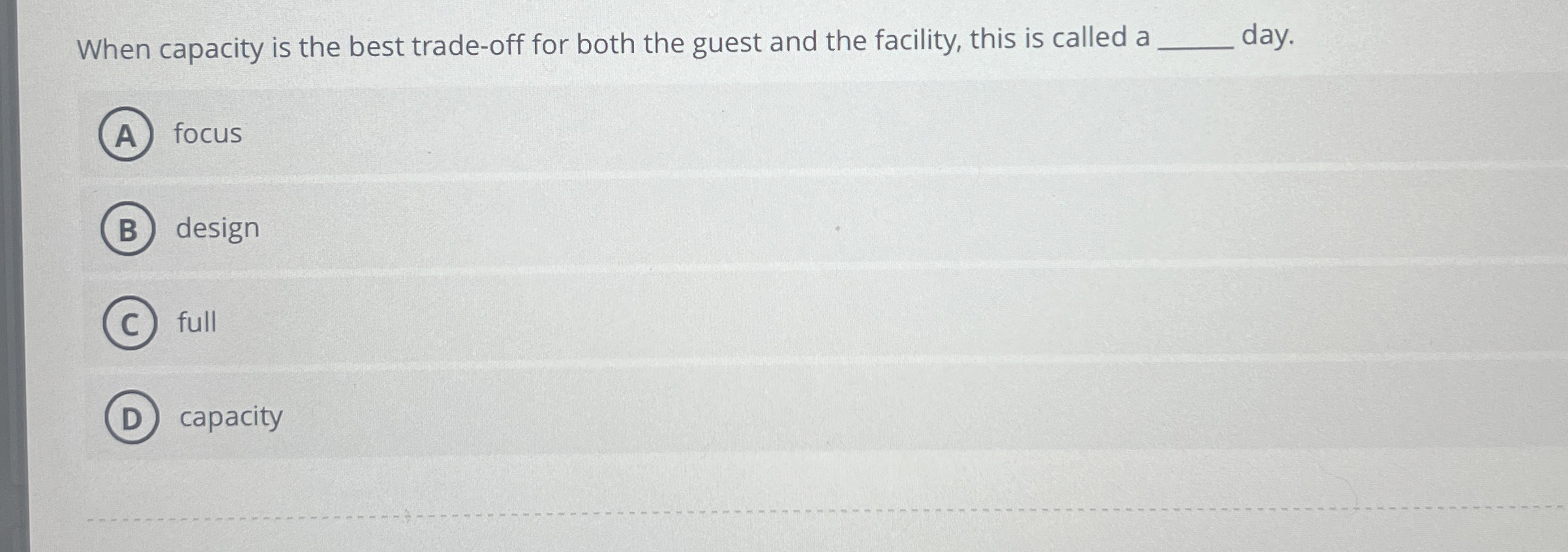 When capacity is the best trade - off for both