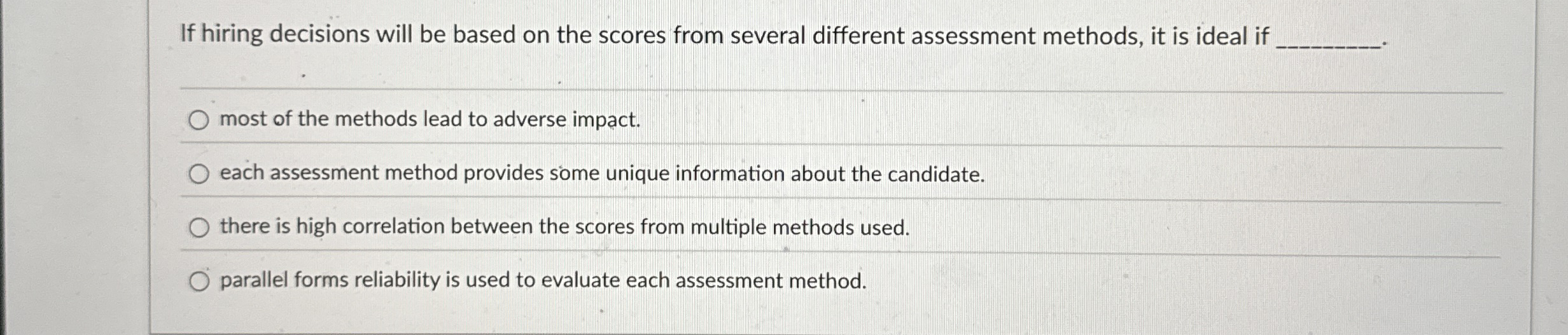If hiring decisions will be based on the scores