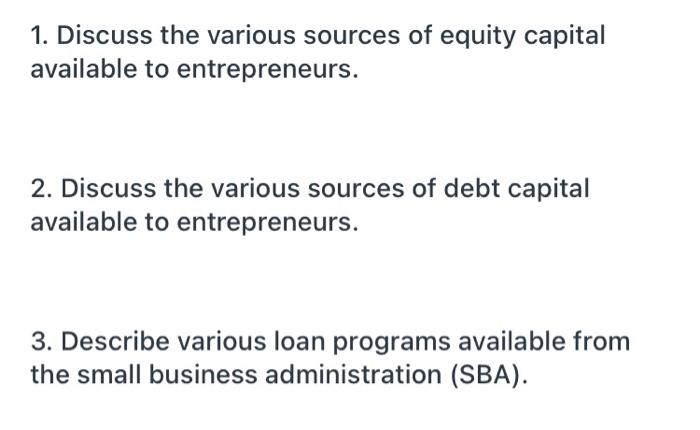 1. Discuss the various sources of equity capital