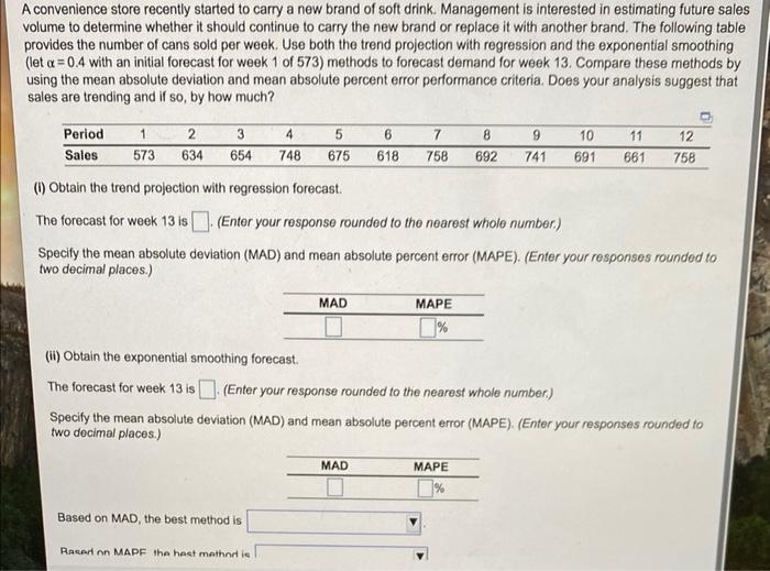 A convenience store recently started to carry a