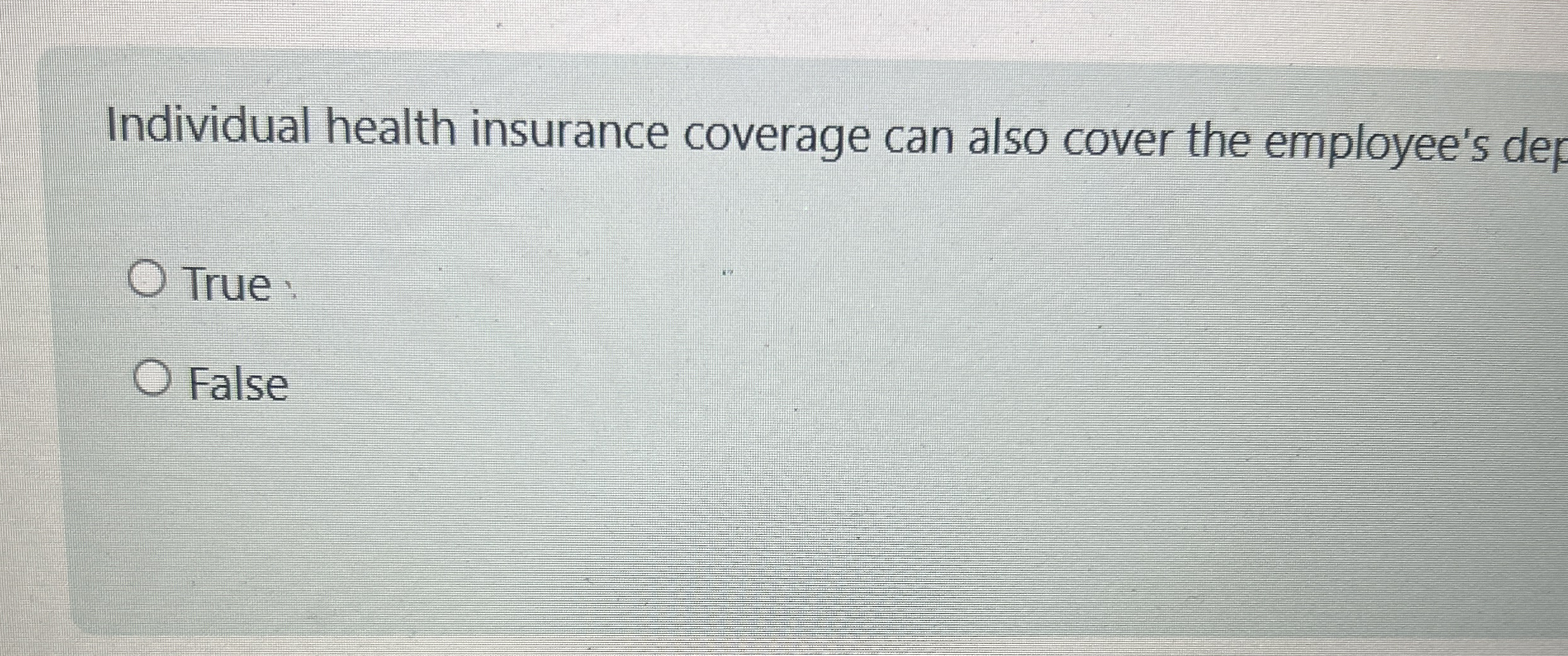 Individual health insurance coverage can also