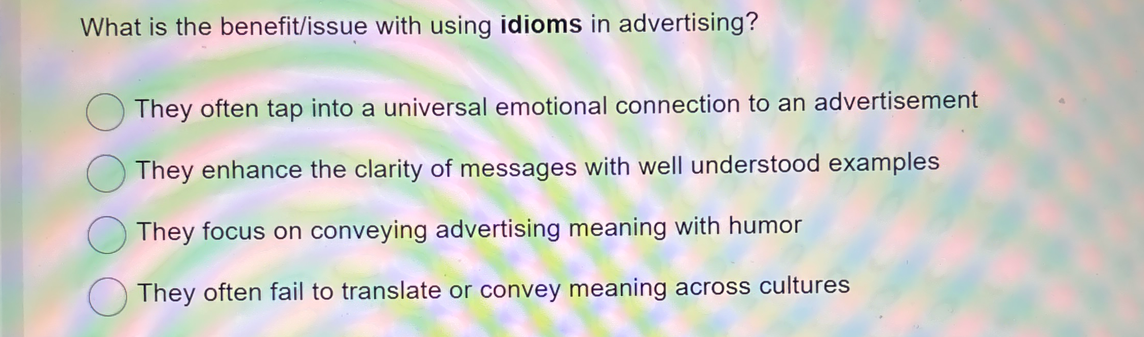 What is the benefit / issue with using idioms in