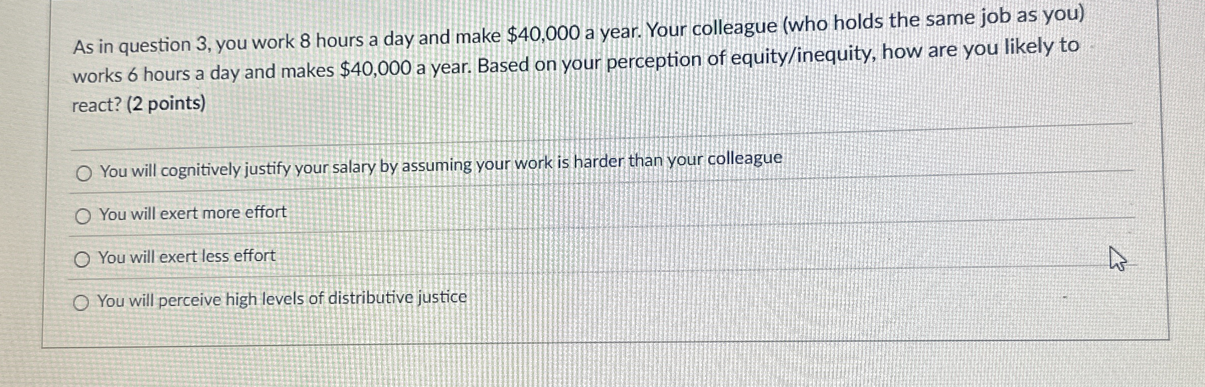 As in question 3 , you work 8 hours a day and