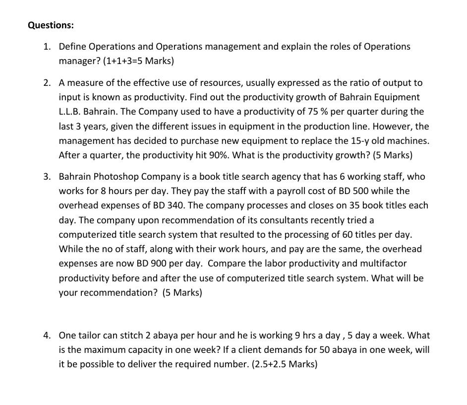 Questions: 1. Define Operations and Operations