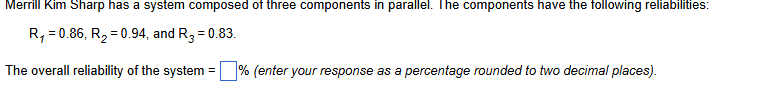 Merrill Kim Sharp has a system composed of three