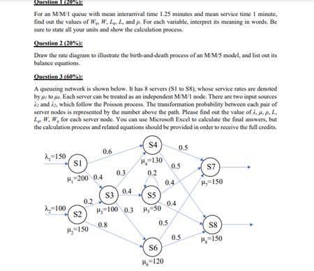 Question 1200 For an M/M/I queue with mean