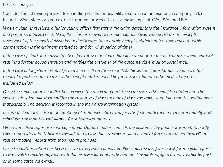 Process analysis Consider the following process
