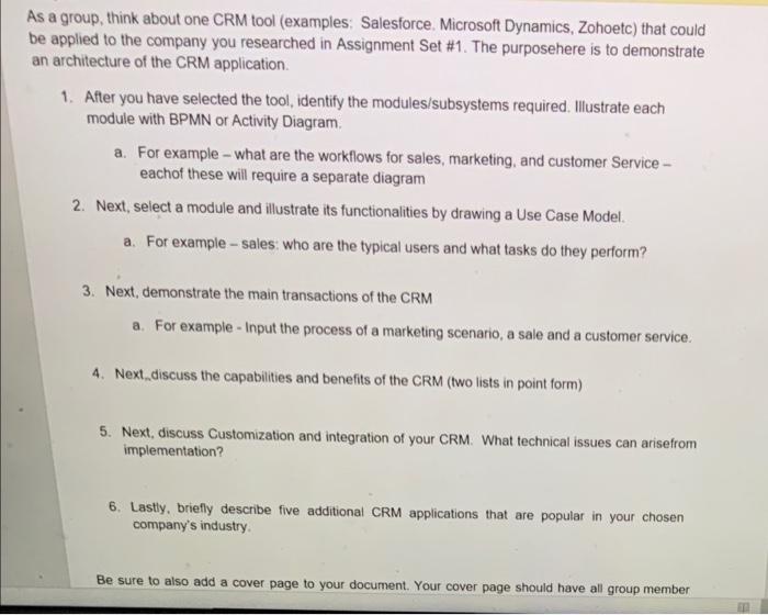 As a group, think about one CRM tool (examples: