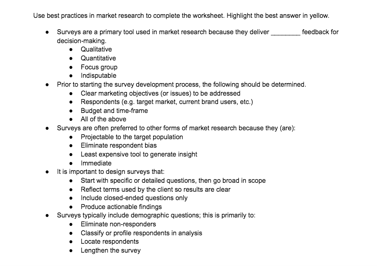 Use best practices in market research to complete