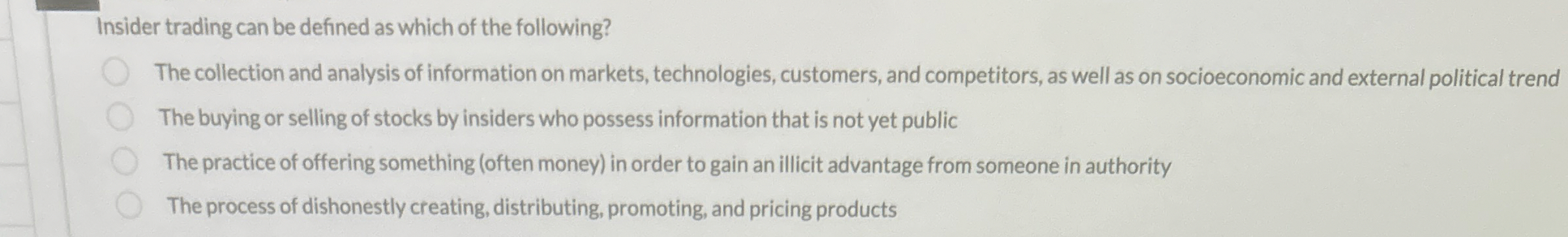 Insider trading can be defined as which of the