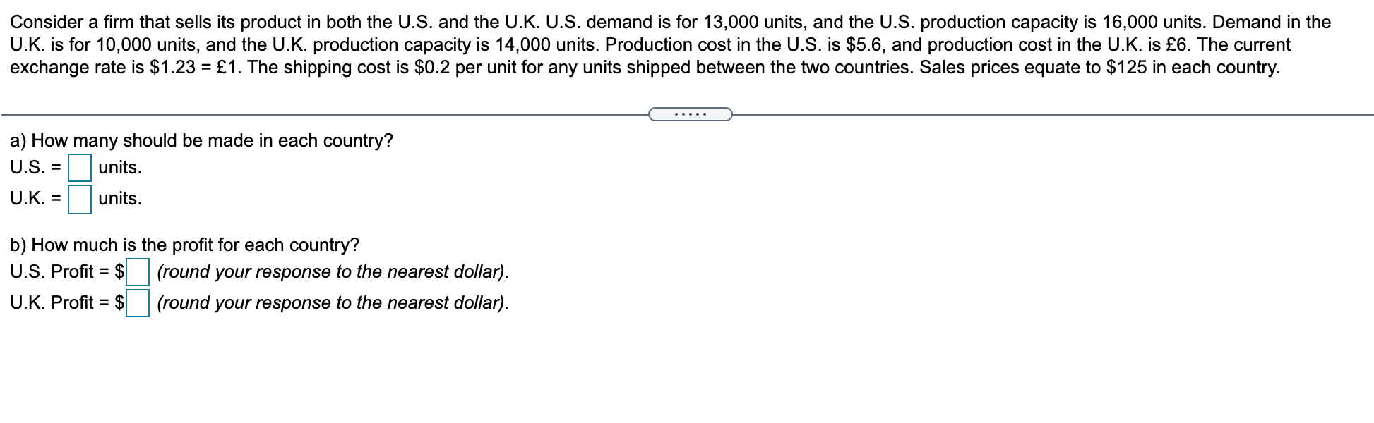 Consider a firm that sells its product in both