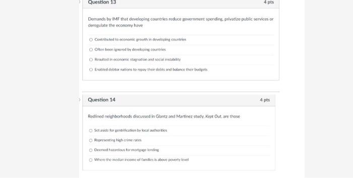 Question 13 4 pts Demands by IMF that developing