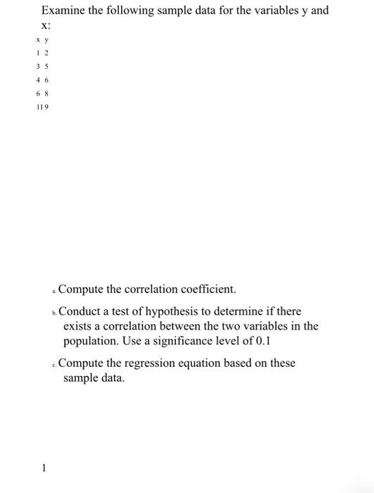 Examine the following sample data for the