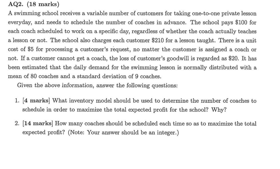 AQ2. (18 marks) A swimming school receives a