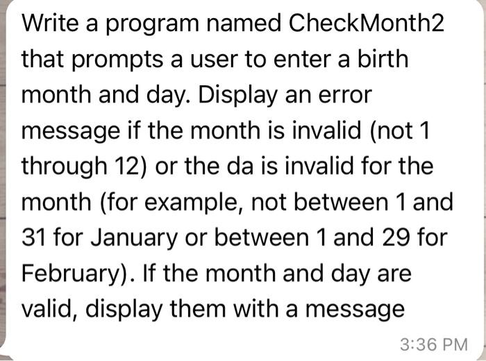 Write a program named CheckMonth2 that prompts a
