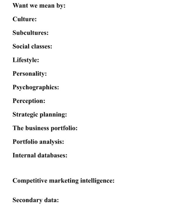 Want we mean by: Culture: Subcultures: Social