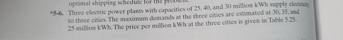 Solve problem 5-6, assuming that there is a 10%