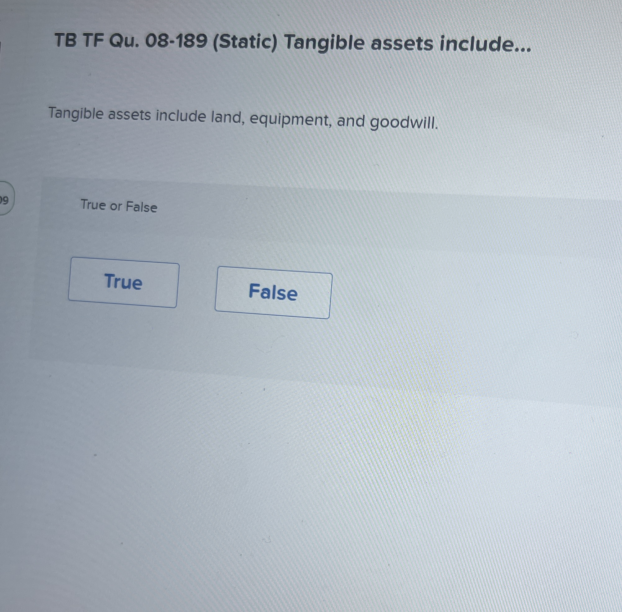 TB TF Qu . 0 8 - 1 8 9 ( Static ) Tangible assets