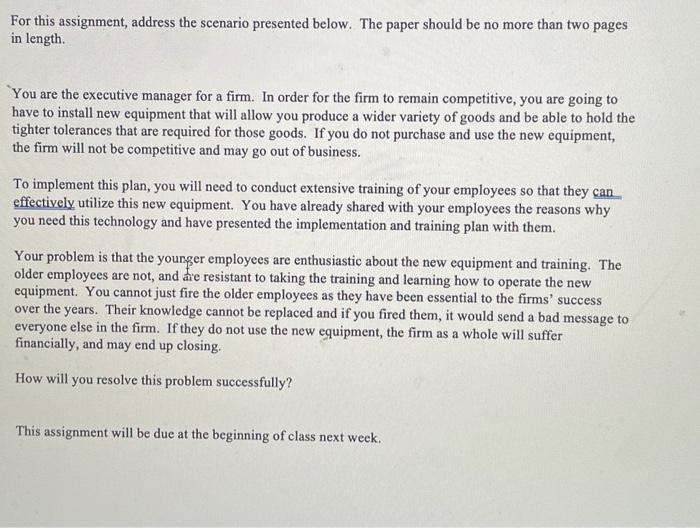 For this assignment, address the scenario