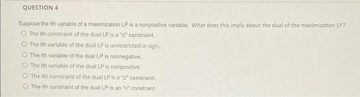 QUESTION 4 Suppose the ith variable of a