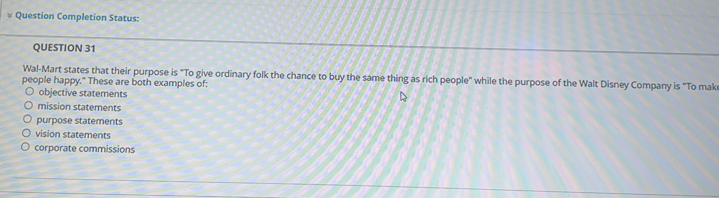 Question Completion Status: QUESTION 3 1 Wal -