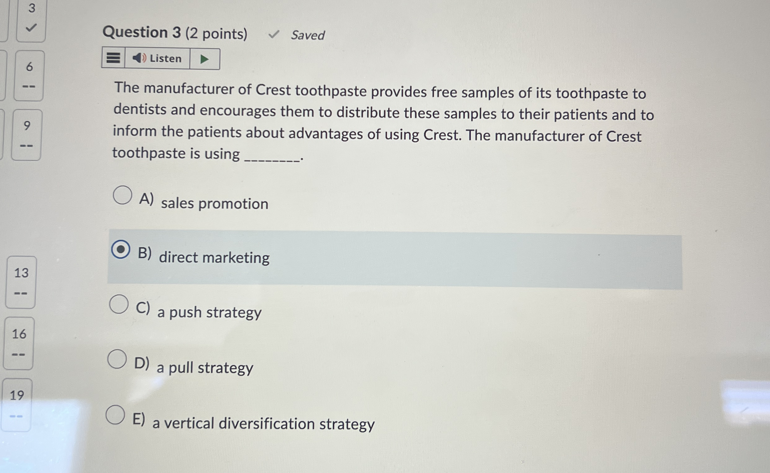 Question 3 ( 2 points ) Saved 6 The manufacturer