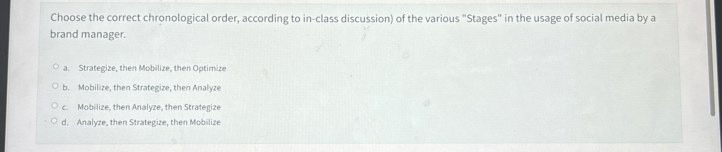 Choose the correct chronological order, according