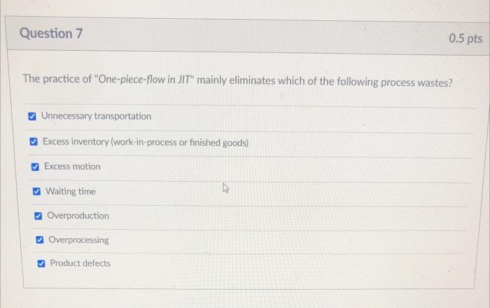 Question 7 0.5 pts The practice of