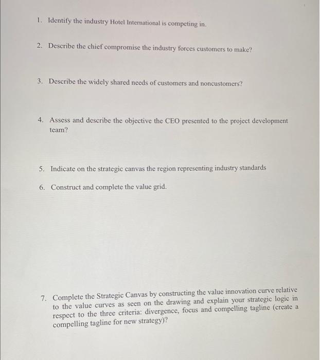 Case Study In the mid-1980s, the budget hotel