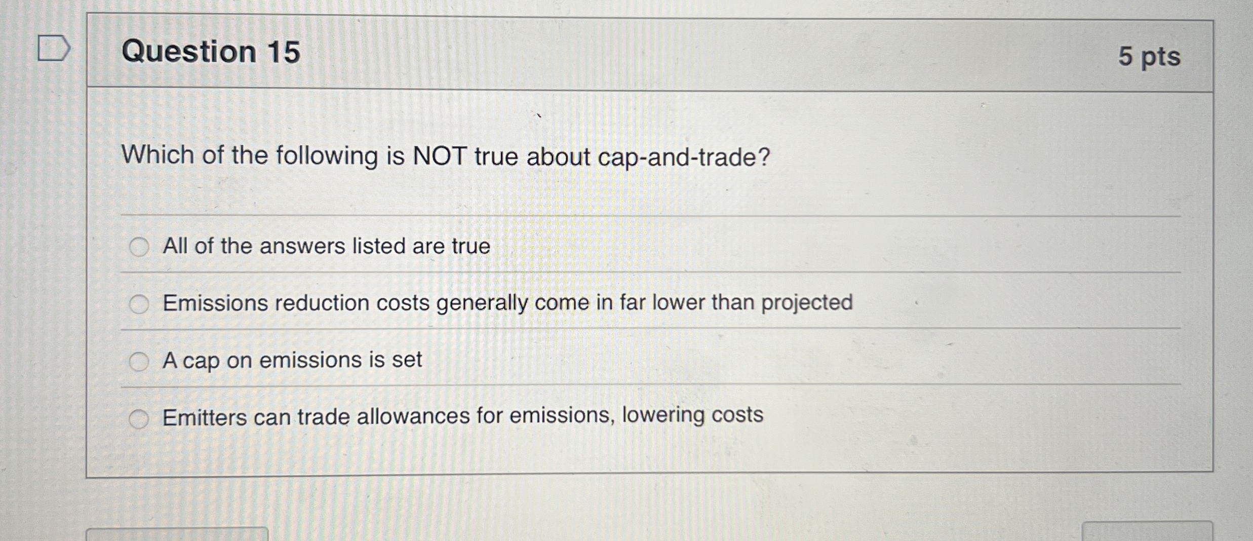 Question 1 5 5 pts Which of the following is NOT