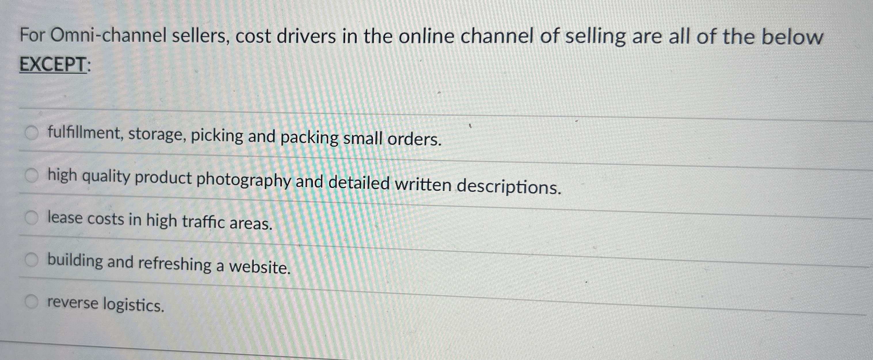 For Omni - channel sellers, cost drivers in the