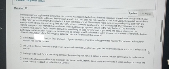 5 points Question 2 0 2 4 Evetin is experiencing