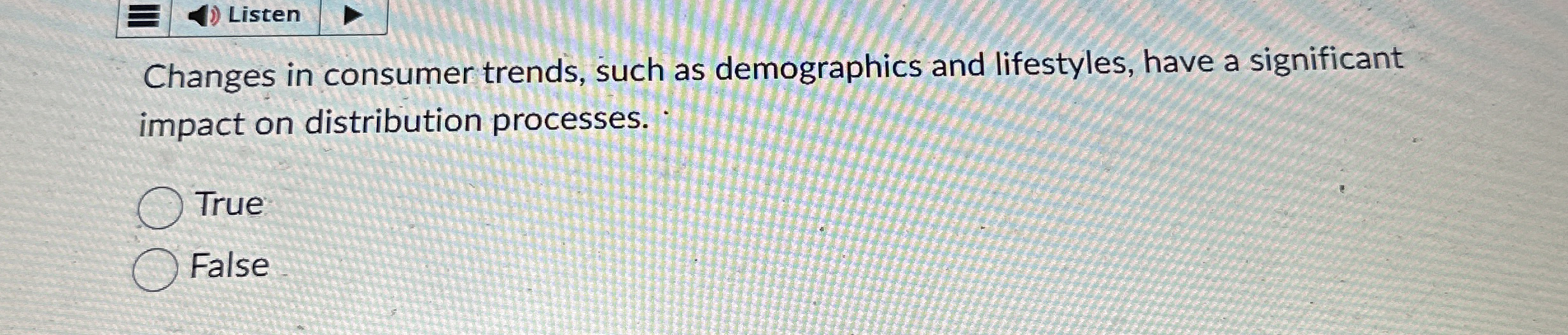 Listen Changes in consumer trends, such as
