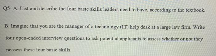 Q5- A. List and describe the four basic skills