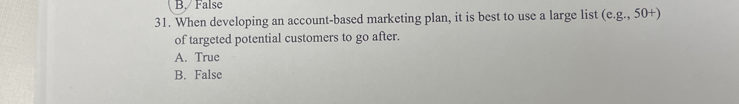 When developing an account - based marketing