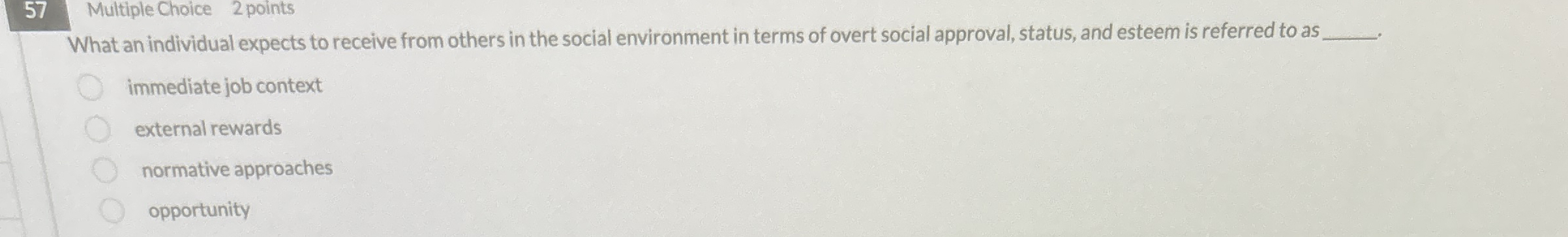 5 7 Multiple Choice 2 points What an individual