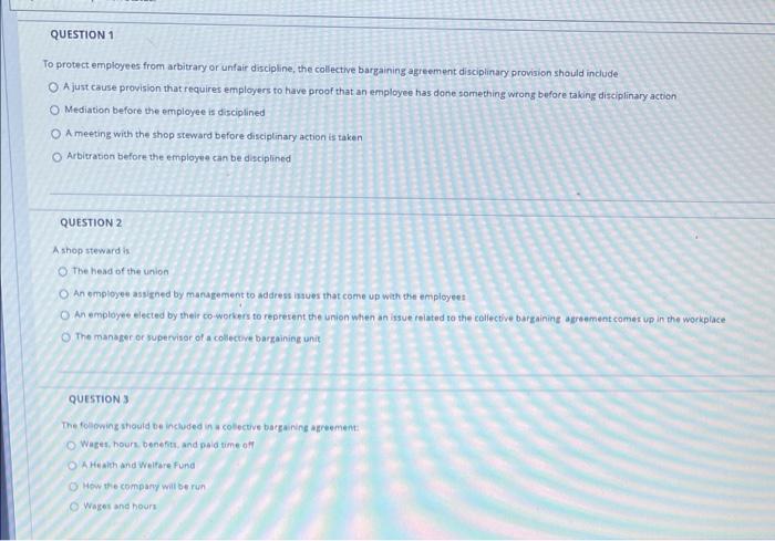 QUESTION 1 To protect employees from arbitrary or