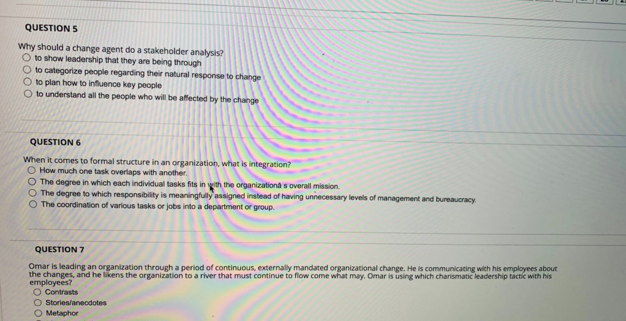 QUESTION 5 Why should a change agent do a