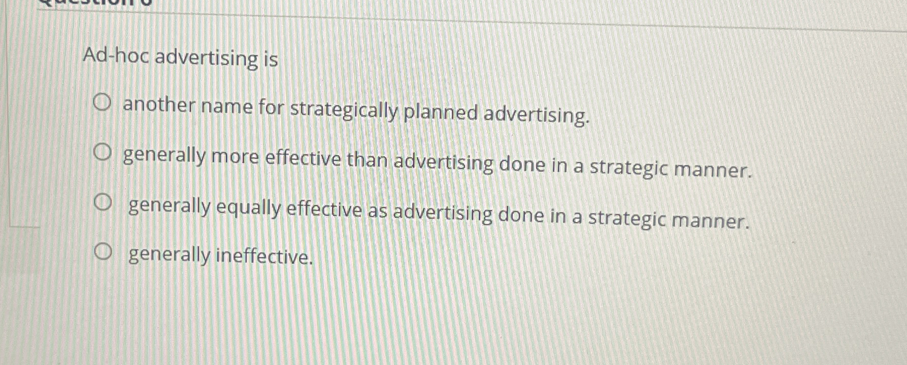 Ad - hoc advertising is another name for