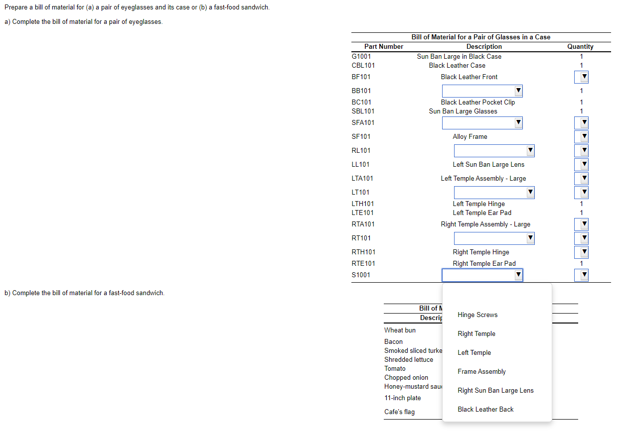 Complete only part a Prepare a bill of material