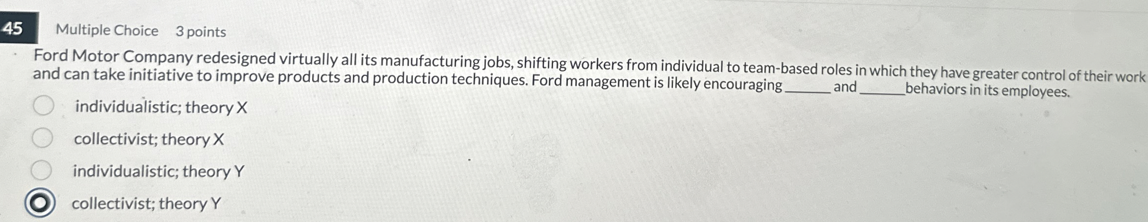 4 5 Multiple Choice 3 points Ford Motor Company