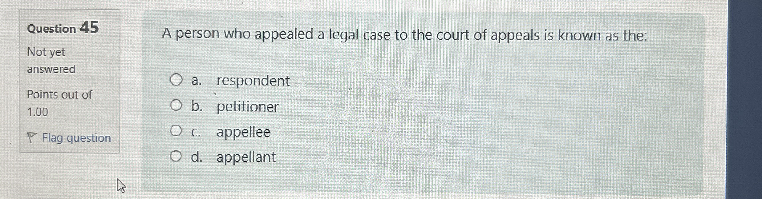 Question 4 5 Not yet answered Points out of 1 . 0