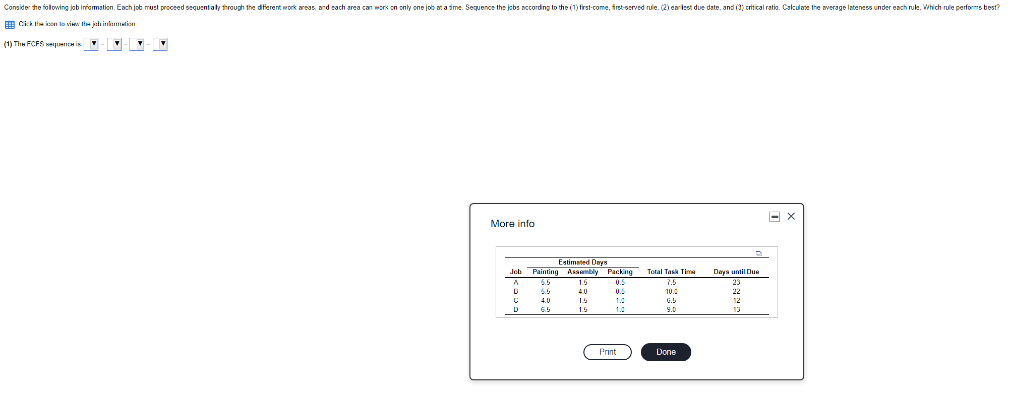 Consider the following job information. Each job