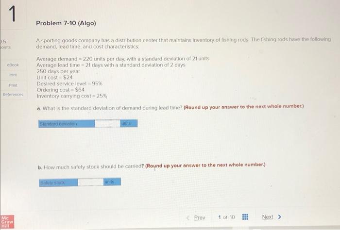 1 Problem 7-10 (Algo) 05 Points eBook Hint A