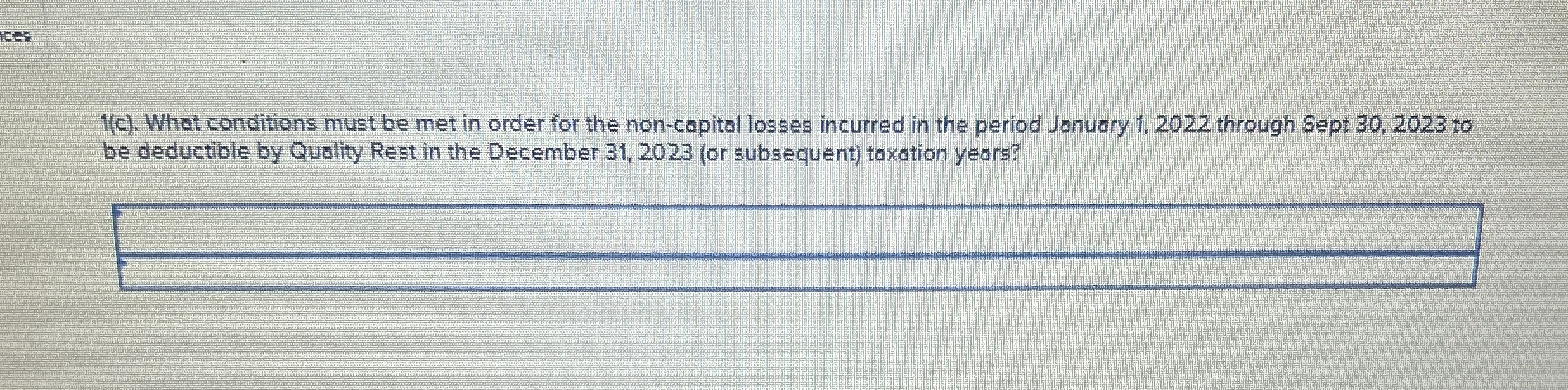 1 ( c ) . What conditions must be met in order