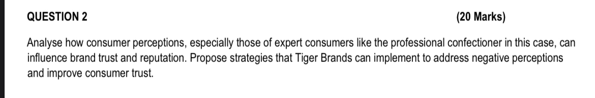 QUESTION 2 ( 2 0 Marks ) Analyse how consumer