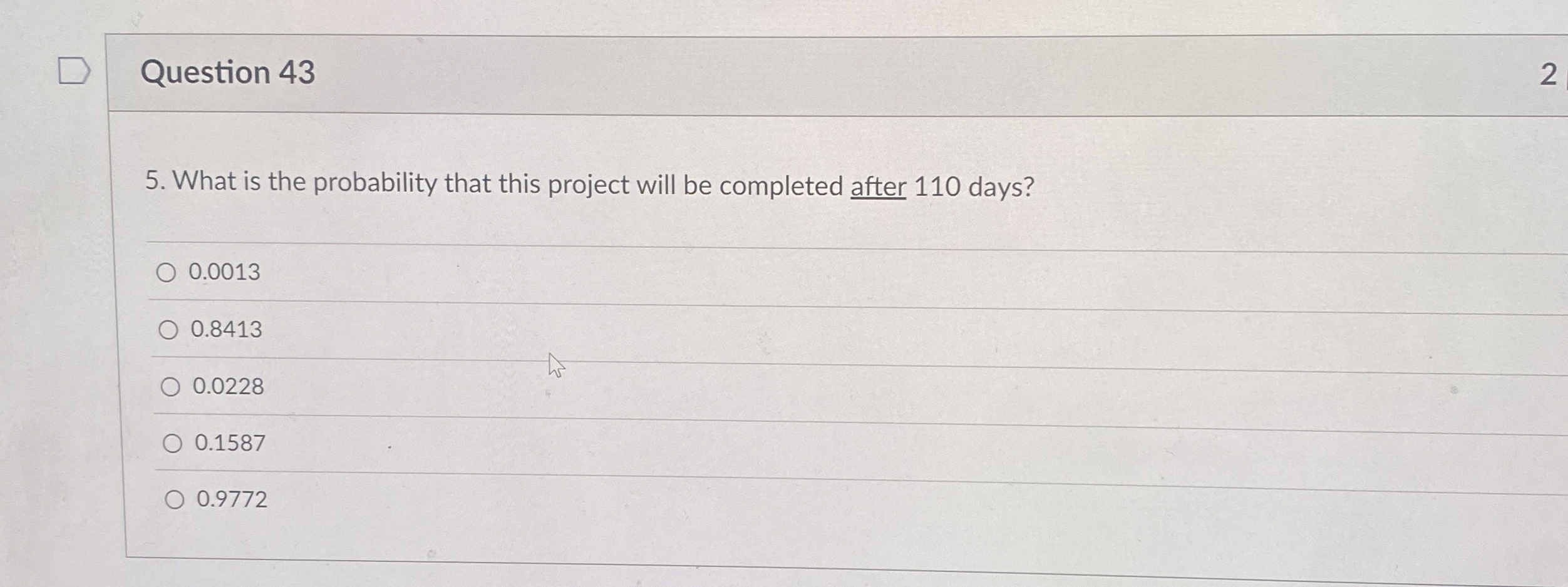 Question 4 3 2 5 . What is the probability that
